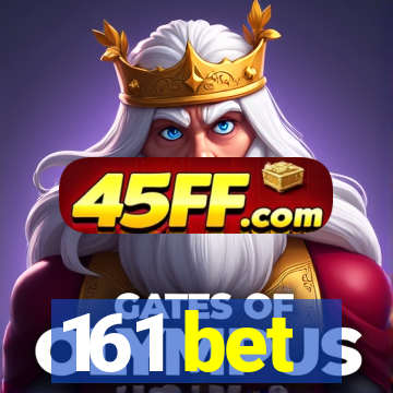 161 bet
